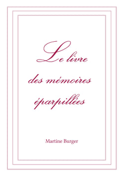 Le livre des mémoires éparpillées - Livre 3
