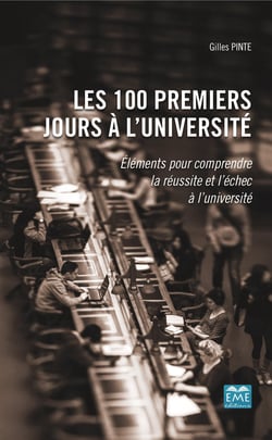 Les 100 premiers jours à l'université - Éléments pour comprendre la réussite et l'échec à l'université
