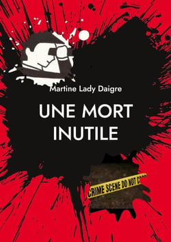 Une mort inutile - Une nouvelle enquête du détective Grand