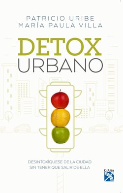 Detox urbano - Desintoxíquese de la ciudad sin tener que salir de ella