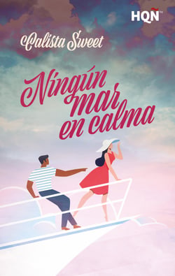 Ningún mar en calma - El mejor regalo para San Valentín, una novela de Harlequin