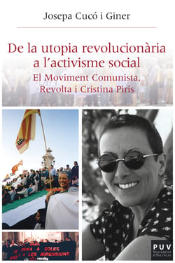 De la utopia revolucionària a l'activisme social - El Moviment Comunista, Revolta i Cristina Piris
