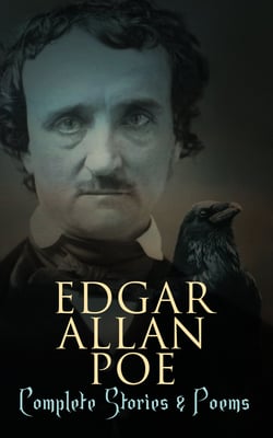 Edgar Allan Poe: Complete Stories &amp; Poems - Annabel Lee, Ligeia, The Sphinx, The Raven, Murders in the Rue Morgue…
