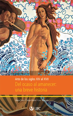 Del ocaso al amanecer - Arte de los siglos XIV al XVII