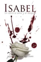 ISABEL, Un canto al amor y al desamor