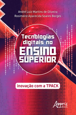 Tecnologias Digitais no Ensino Superior: Inovação com a TPACK