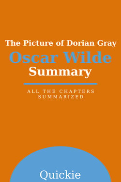 Summary: The Picture of Dorian Gray by Oscar Wilde