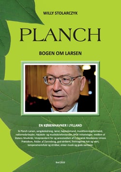 Planch - Bogen om Larsen - En Københavner i Jylland