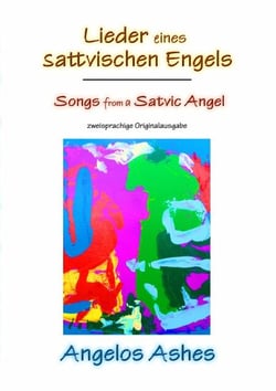 Lieder eines sattvischen Engels - Songs from a Satvic Angel - zweisprachige Originalausgabe