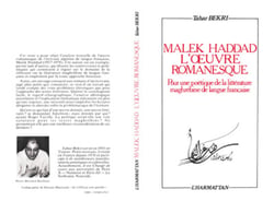 Malek Haddad - L'oeuvre romanesque - Pour une poétique de la littérature maghrébine de langue française