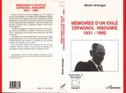 Mémoires d'un exilé espagnol insoumis 1931-1992