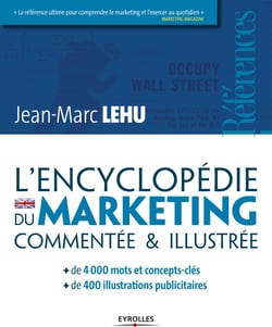 L'encyclopédie du marketing - Commenté et illustrée