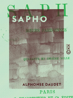 Sapho - Mœurs parisiennes