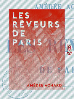 Les Rêveurs de Paris - Louis de Fontenay, Fabien de Serny