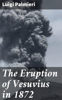The Eruption of Vesuvius in 1872