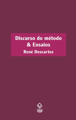 Discurso do método &amp; ensaios