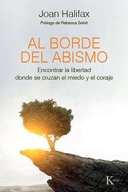 Al borde del abismo - Encontrar la libertad donde se cruzan el miedo y el coraje