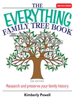 The Everything Family Tree Book - Research And Preserve Your Family History