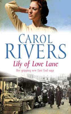 Lily of Love Lane - a heart-warming and nostalgic family saga about finding love during WWII