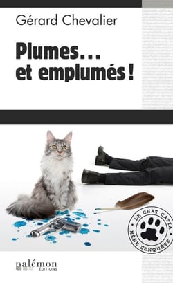 Plumes… et emplumés ! - Le chat Catia mène l'enquête