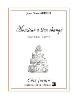 Monsieur a bien changé : Comédie en trois actes