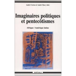 Imaginaires politiques et pentecôtismes