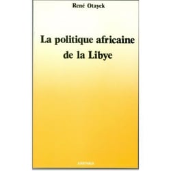 Politique africaine de la Libye (La)