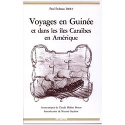 Voyage en Guinée et dans les Îles Caraïbes en Amérique