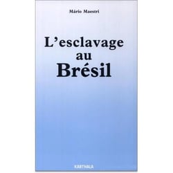 Esclavage au Brésil (L')