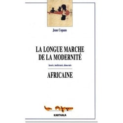 Longue marche de la modernité africaine (La). Deuxième édition revue et corrigée