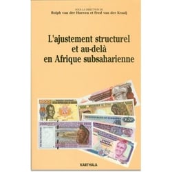 Ajustement structurel et au-dela en Afrique sub-saharienne (L')