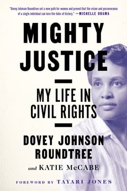 Mighty Justice - My Life in Civil Rights