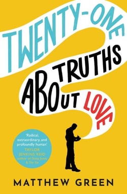 21 Truths About Love - an hilarious and heart-warming love story