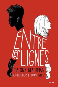 Entre chiens et loups, Tome 05 - Entre les lignes
