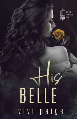 His Belle - Mayhem Ever After