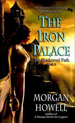 The Iron Palace - The Shadowed Path: Book 3