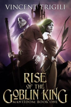 Rise of the Goblin King - Mantidom, #1