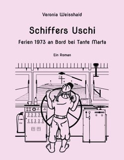 Schiffers Uschi - Ferien 1973 an Bord bei Tante Marta