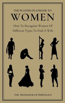 The Players Playbook To Women: How To Recognize Women Of Different Types To Find A Wife - The Hall Of Fame Game Collection, #2