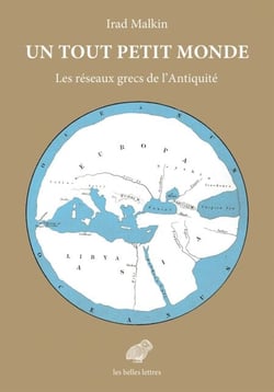 Un tout petit monde - Les réseaux grecs de l’Antiquité