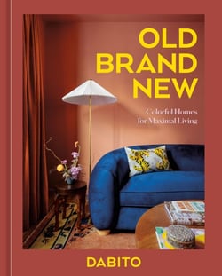 Old Brand New - Colorful Homes for Maximal Living [An Interior Design Book]