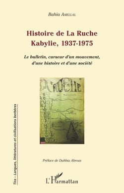 Histoire de La Ruche - Kabylie, 1937-1975 Le bulletin, curseur d'un mouvement, d'une histoire et d'une société - Le bulletin, curseur d'un mouvement, d'une histoire et d'une société