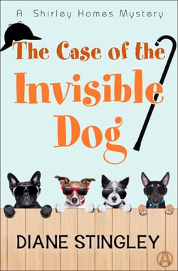 The Case of the Invisible Dog - A Shirley Homes Mystery