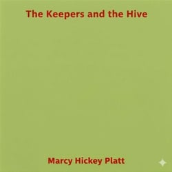 The Keepers and the Hive
