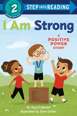 I Am Strong - A Positive Power Story