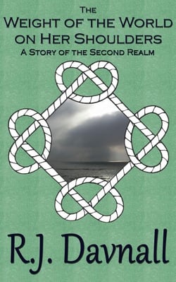 The Weight of the World on Her Shoulders - The Second Realm, #10