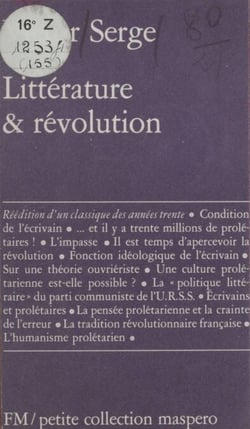 Littérature et révolution - Littérature prolétarienne ? Une littérature prolétarienne est-elle possible ?