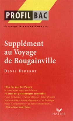 Profil - Diderot : Supplément au voyage de Bougainville - analyse littéraire de l'oeuvre