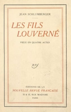 Les fils Louverné - Pièce en quatre actes