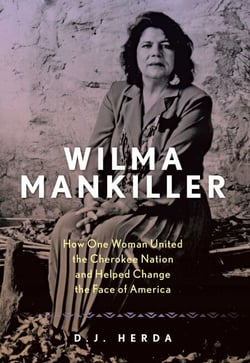 Wilma Mankiller - How One Woman United the Cherokee Nation and Helped Change the Face of America